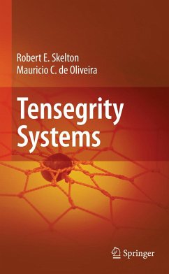 Tensegrity Systems - Skelton, Robert E.;de Oliveira, Mauricio C.