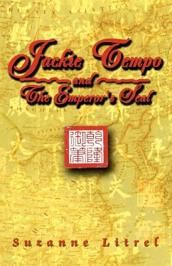 Jackie Tempo and the Emperor's Seal - Litrel, Suzanne M