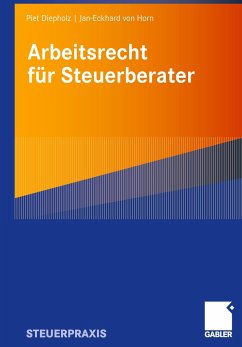 Arbeitsrecht für Steuerberater - Diepholz, Piet;Horn, Jan-Eckhard von