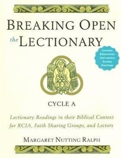 Breaking Open the Lectionary - Ralph, Margaret Nutting