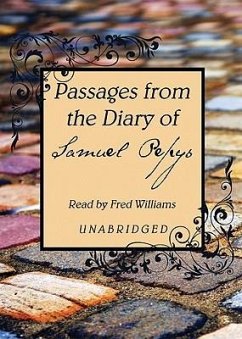 Passages from the Diary of Samuel Pepys - Pepys, Samuel