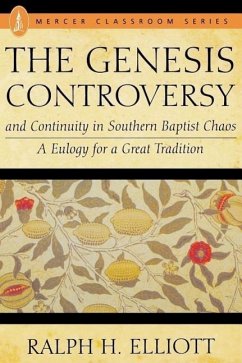 The Genesis Controversy - Elliot, Ralph H.