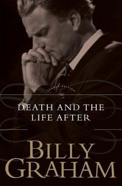 Death and the Life After - Graham, Billy