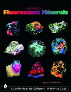 Collecting Fluorescent Minerals - Schneider, Stuart