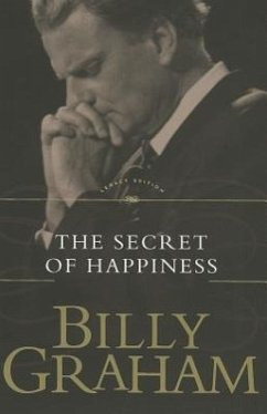 The Secret of Happiness - Graham, Billy