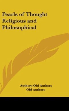 Pearls of Thought Religious and Philosophical - Old Authors