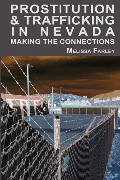 Prostitution and Trafficking in Nevada - Farley, Melissa