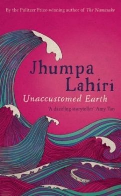 Unaccustomed Earth - Lahiri, Jhumpa