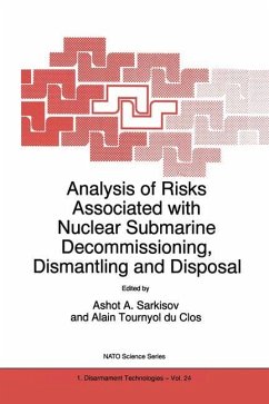 Analysis of Risks Associated with Nuclear Submarine Decommissioning, Dismantling and Disposal - Sarkisov