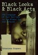 Black Looks and Black Acts - Bild 1