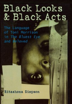Black Looks and Black Acts - Simpson, Ritashona