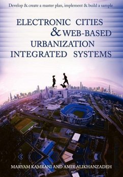 Electronic Cities & Web-Based Urbanization Integrated Systems - Kamrani, Maryam