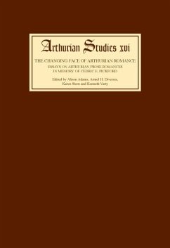 The Changing Face of Arthurian Romance: Essays on Arthurian Prose Romances in Memory of Cedric E. Pickford - Adams, Alison / Diverres, Armel H. / Stern, Karen (eds.)