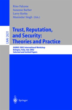 Trust, Reputation, and Security: Theories and Practice - Falcone, Rino / Barber, Suzanne / Korba, Larry / Singh, Munindar (eds.)