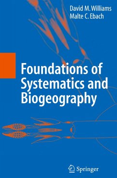 Foundations of Systematics and Biogeography - Williams, David M.;Ebach, Malte C.