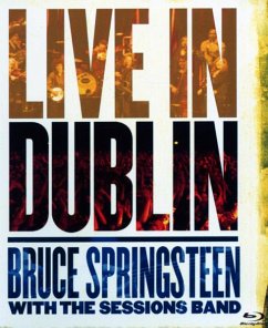 Live In Dublin - Springsteen,Bruce & The Sessions Band