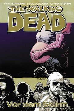 Vor dem Sturm / The Walking Dead Bd.7 - Kirkman, Robert