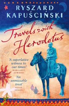 Travels with Herodotus - Kapuscinski, Ryszard