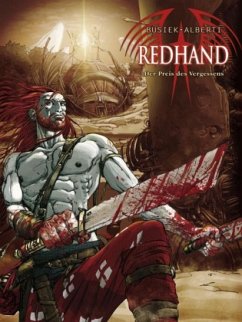 Der Preis des Vergessens / RedHand Bd.1 - Busiek, Kurt; Alberti, Mario