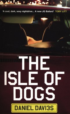 The Isle of Dogs - Davies, Daniel
