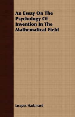 An Essay On The Psychology Of Invention In The Mathematical Field - Hadamard, Jacques