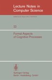 Formal Aspects of Cognitive Processes