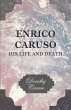 Enrico Caruso - His Life and Death - Bild 1