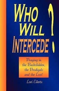 Who Will Intercede? - Eilerts, Lori