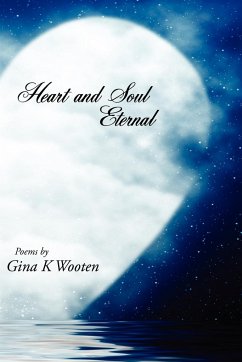 Heart and Soul Eternal - Wooten, Gina K