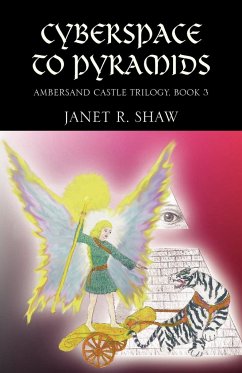 From Cyberspace to Pyramids - Shaw, Janet R.