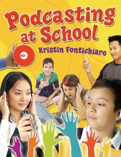 Podcasting at School - Fontichiaro, Kristin