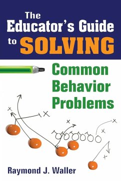 Educator's Guide to Solving Common Behavior Problems - Waller, Raymond J