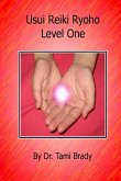 Usui Reiki Ryoho- Level One