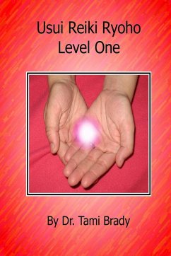 Usui Reiki Ryoho- Level One - Brady, Tami