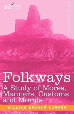 Folkways - Sumner, William Graham