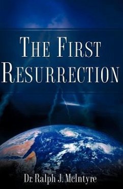 The First Resurrection - McIntyre, Ralph J.