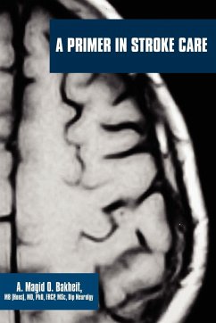 A Primer in Stroke Care - Bakheit, A. Magid O.