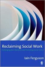 Reclaiming Social Work - Ferguson, Iain