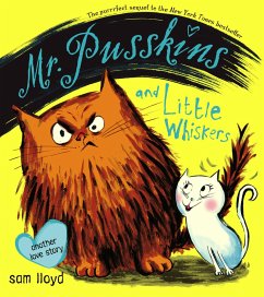 Mr. Pusskins and Little Whiskers: Another Love Story - Lloyd, Sam