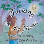 Talking to the Moon