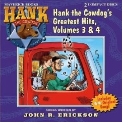 Hank the Cowdog's Greatest Hits, Volume 3 & 4 - Erickson, John R.