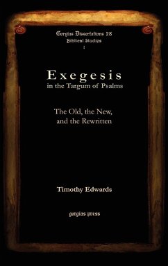 Exegesis in the Targum of Psalms - Edwards, Timothy