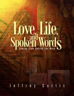 Love, Life, and Spoken Words