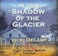 In the Shadow of the Glacier - Delany, Vicki