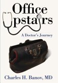 Office Upstairs: A Doctor's Journey