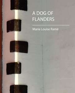 A Dog of Flanders (Maria Louise Rame)