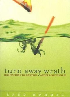 Turn Away Wrath: Meditations to Control Anger & Bitterness - Hummel, Rand