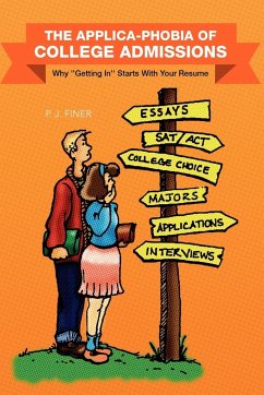 The Applica-Phobia of College Admissions - Finer, P. J.