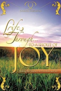 Life Through . To a shout of joy - Ferguson, Doreen