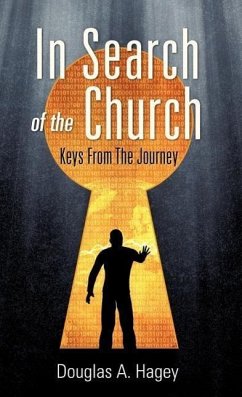 In Search Of The Church - Hagey, Douglas A.